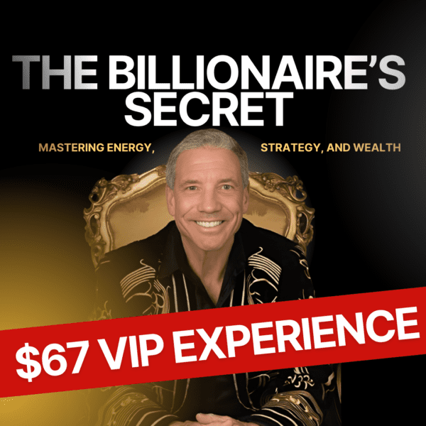 The Billionaire’s Secret $67 VIP Experience