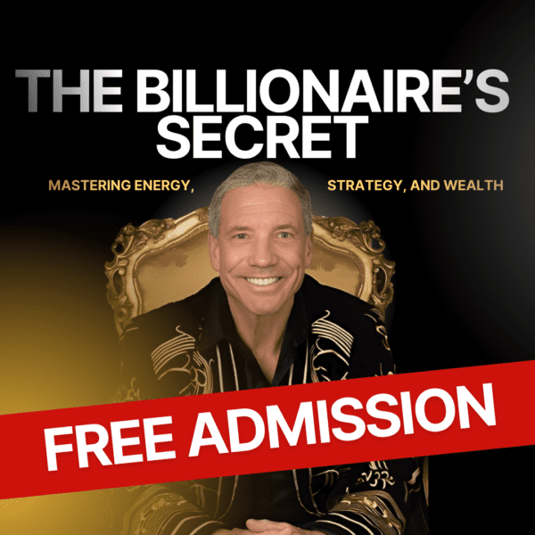 The Billionaire’s Secret FREE General Admission